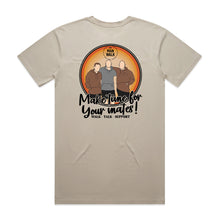 Load image into Gallery viewer, Make Time For Your Mates - Special Tee Style 2
